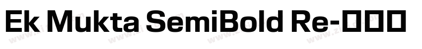Ek Mukta SemiBold Re字体转换